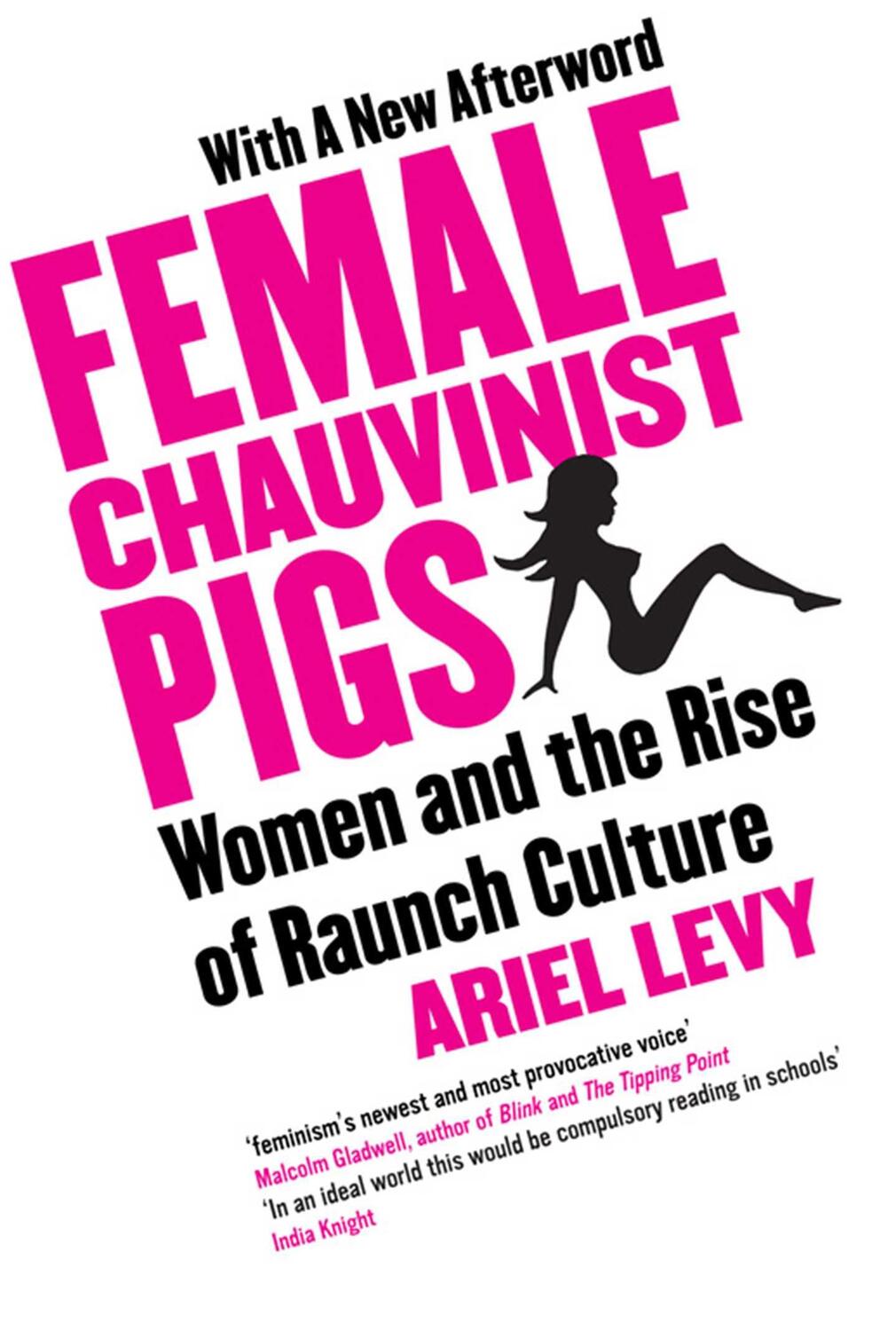 Cover: 9781416526384 | Female Chauvinist Pigs | Woman and the Rise of Raunch Culture | Levy