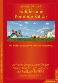 Cover: 9783873876378 | Einfühlsame Kommunikation | Jaques Salomé | Taschenbuch | Deutsch