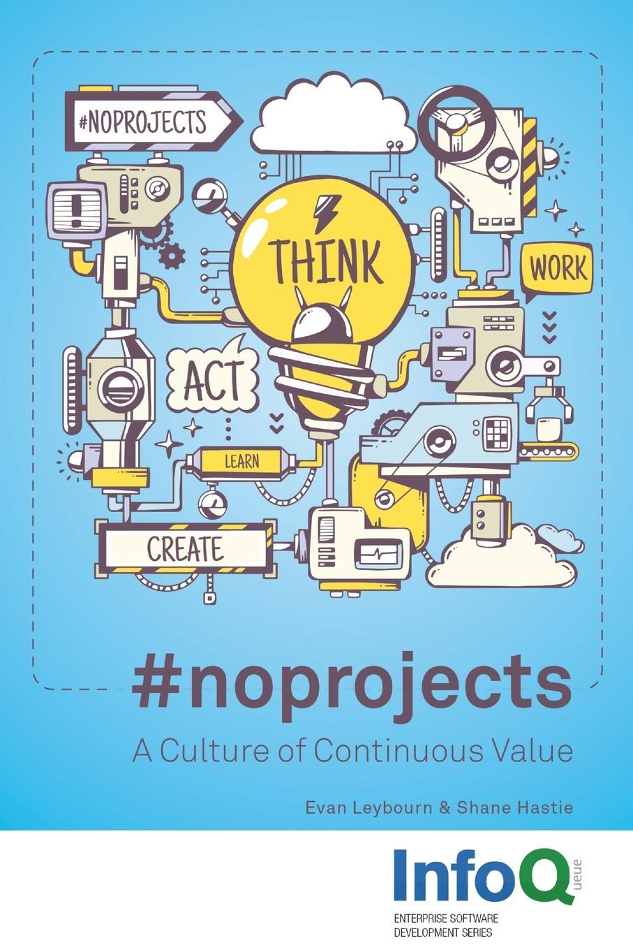 Cover: 9781387941933 | #noprojects | A Culture of Continuous Value | Evan Leybourn (u. a.)
