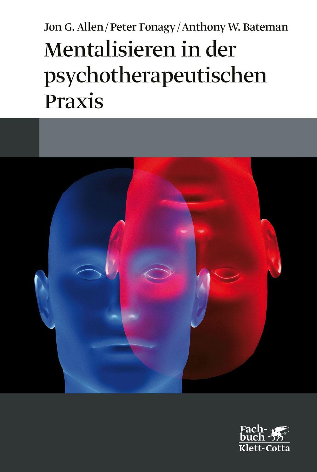 Cover: 9783608986556 | Mentalisieren in der psychotherapeutischen Praxis | Allen (u. a.)