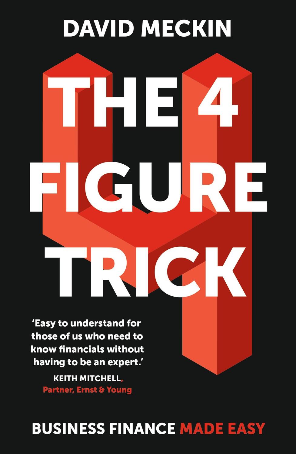 Cover: 9781529343717 | The 4 Figure Trick | David Meckin | Taschenbuch | Englisch | 2021