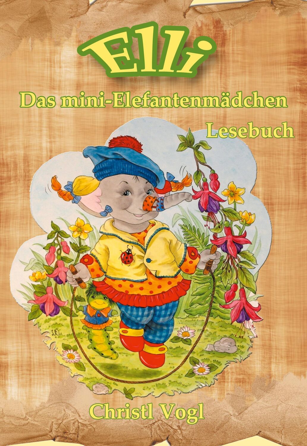 Cover: 9783752688771 | Elli, das mini-Elefantenmädchen | Lesebuch | Christl Vogl | Buch