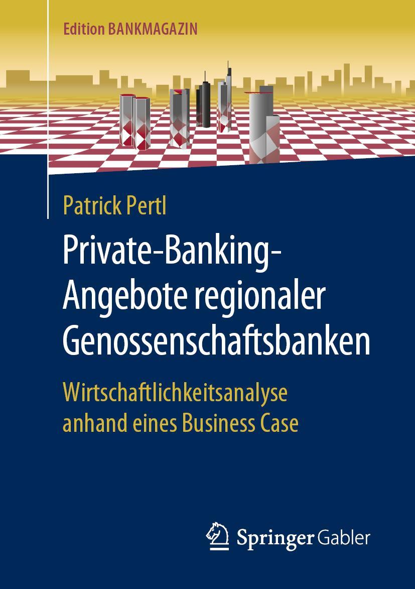 Cover: 9783658268947 | Private-Banking-Angebote regionaler Genossenschaftsbanken | Pertl | xv