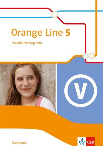 Cover: 9783125483156 | Orange Line 5 Grundkurs. Vokabeltraining aktiv mit Lösungsheft...