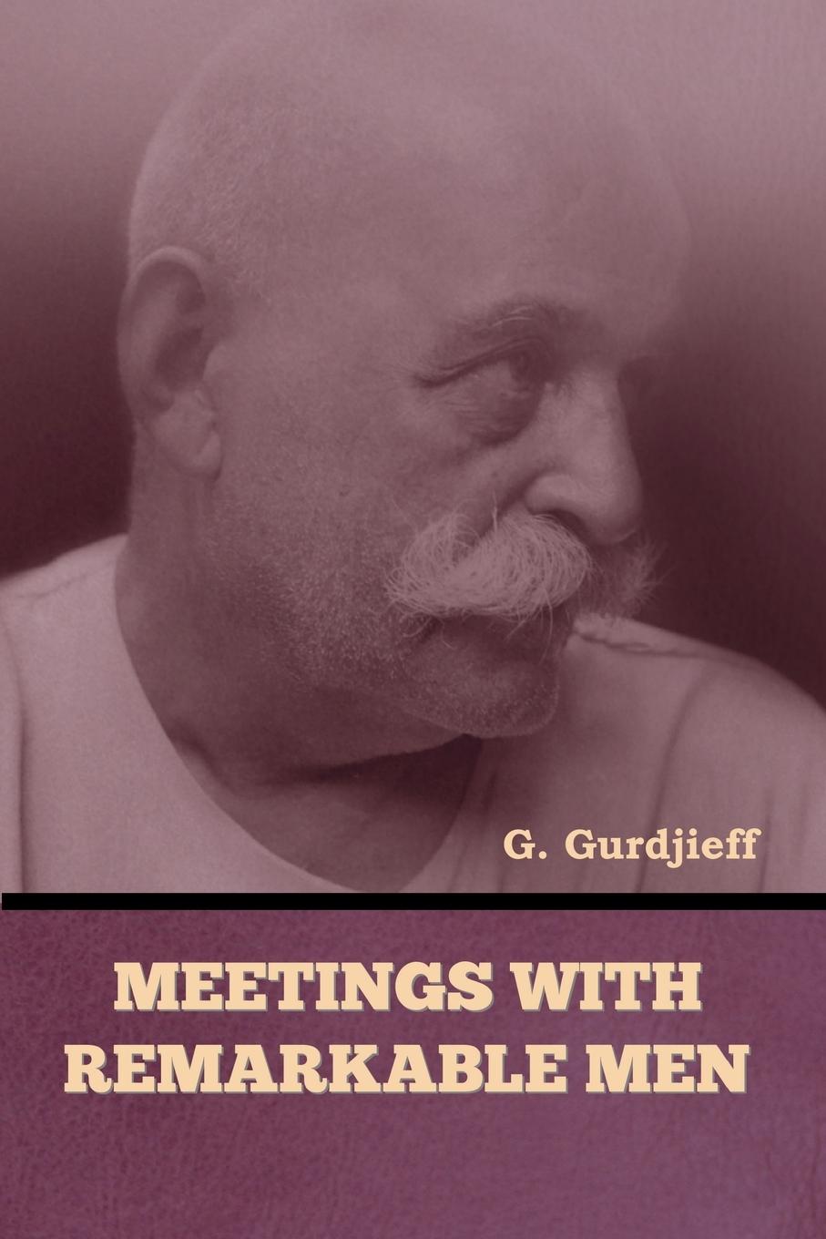 Cover: 9798888300732 | Meetings with Remarkable Men | G. Gurdjieff | Taschenbuch | Englisch