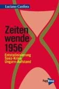Cover: 9783894384852 | Zeitenwende 1956 | Luciano Canfora | Taschenbuch | 126 S. | Deutsch