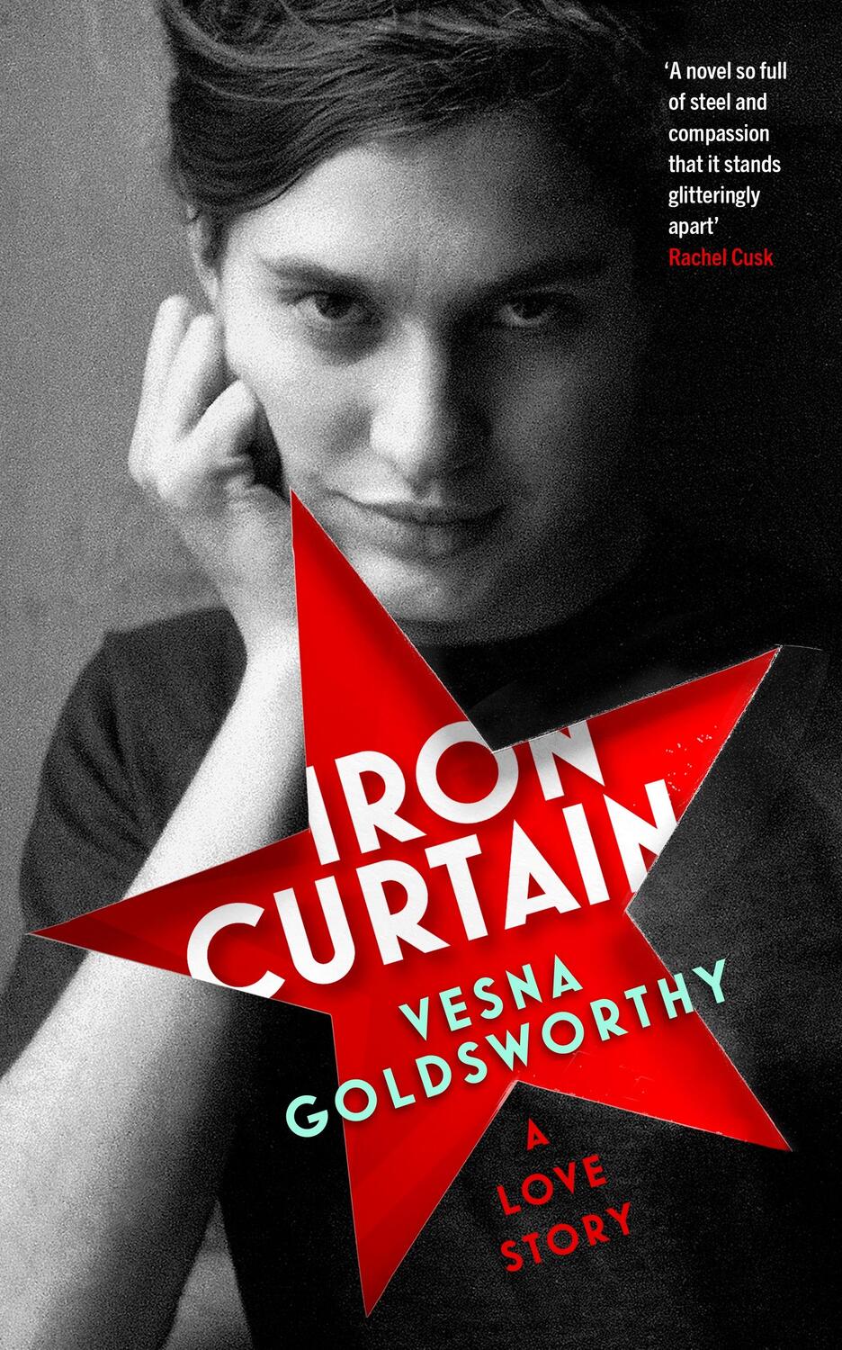 Cover: 9781784744588 | Iron Curtain | A Love Story | Vesna Goldsworthy | Buch | Englisch