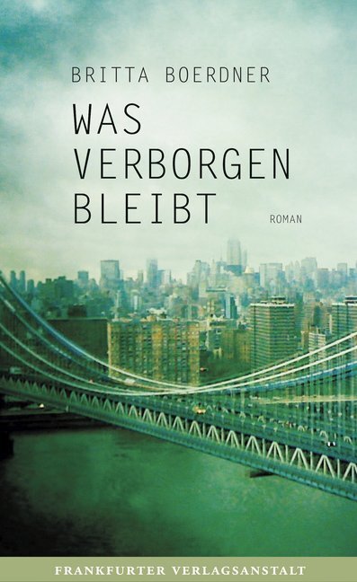Cover: 9783627001858 | Was verborgen bleibt | Roman | Britta Boerdner | Buch | 2012