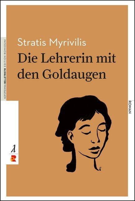 Cover: 9783946142560 | Die Lehrerin mit den Goldaugen | Edition Romiosini/Belletristik | Buch