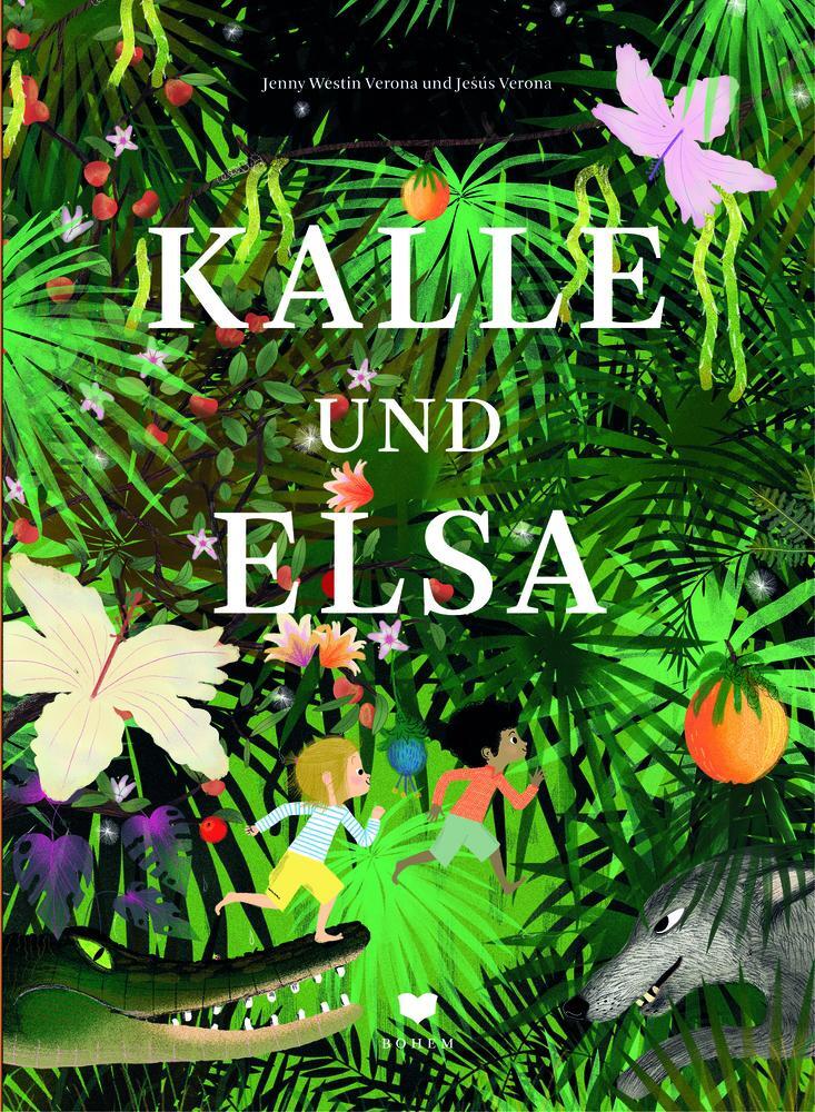 Cover: 9783959390583 | Kalle und Elsa | Jenny Westin Verona | Buch | Hardcover; mit Prägung