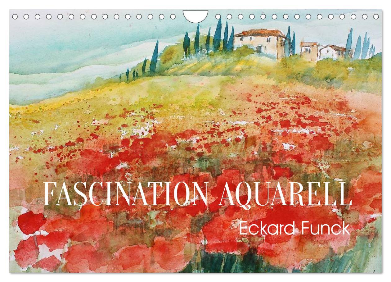 Cover: 9783435559794 | Faszination Aquarell - Eckard Funck (Wandkalender 2025 DIN A4...