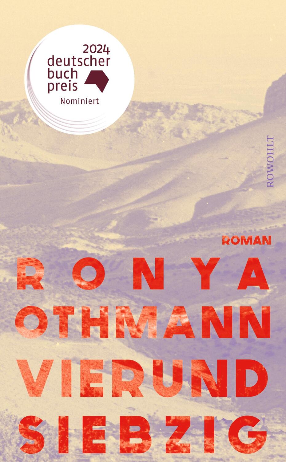 Cover: 9783498003616 | Vierundsiebzig | Ronya Othmann | Buch | 512 S. | Deutsch | 2024