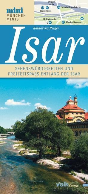 Cover: 9783862220229 | Die Isar | Katharina Rieger | Buch | 20 S. | Deutsch | 2011