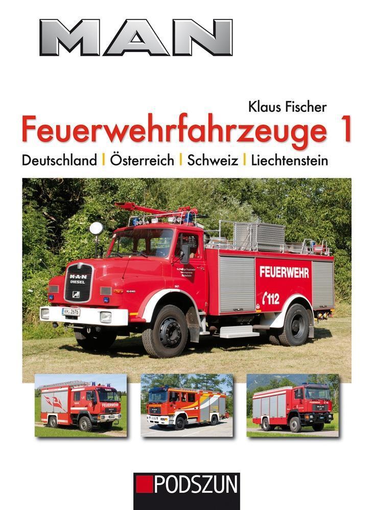 Cover: 9783861338581 | MAN Feuerwehrfahrzeuge, Band 1 | Klaus Fischer | Buch | Deutsch | 2017