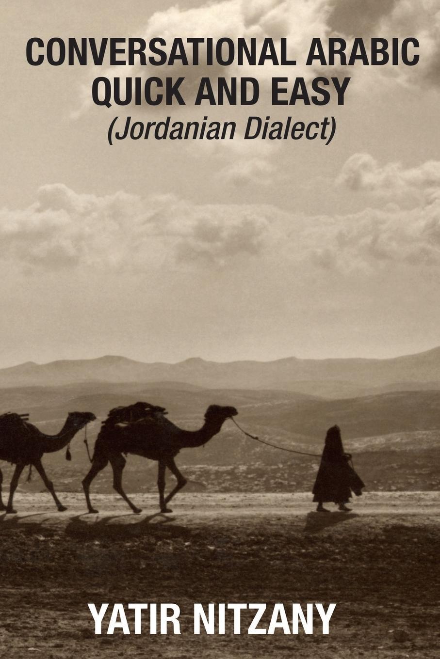 Cover: 9781951244088 | Conversational Arabic Quick and Easy | Jordanian Dialect | Nitzany