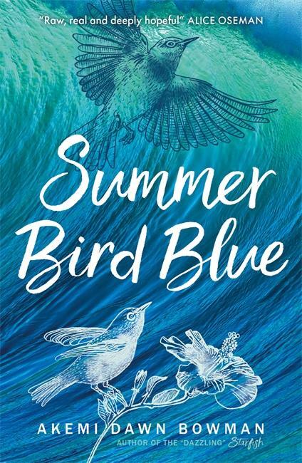 Cover: 9781785302275 | Summer Bird Blue | Akemi Dawn Bowman | Taschenbuch | 384 S. | Englisch