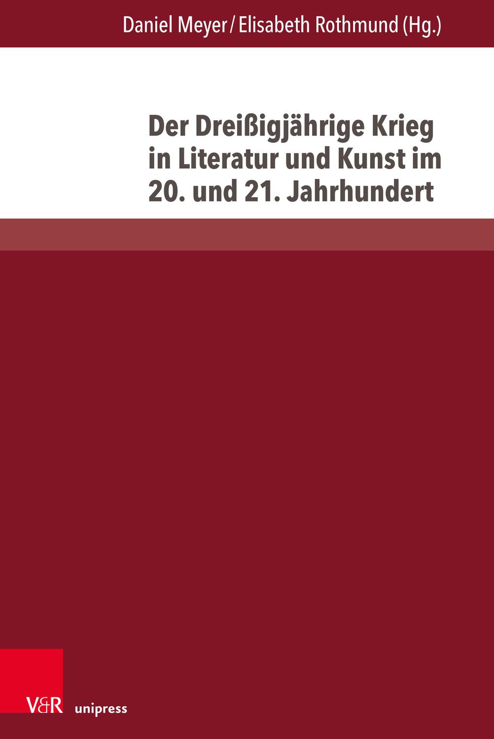 Cover: 9783847116059 | Der Dreißigjährige Krieg in Literatur und Kunst im 20. und 21....