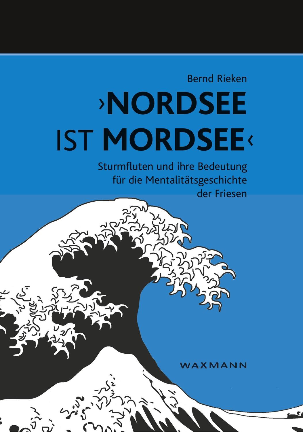 Cover: 9783830914990 | "Nordsee ist Mordsee" | Bernd Rieken | Taschenbuch | Paperback | 2018