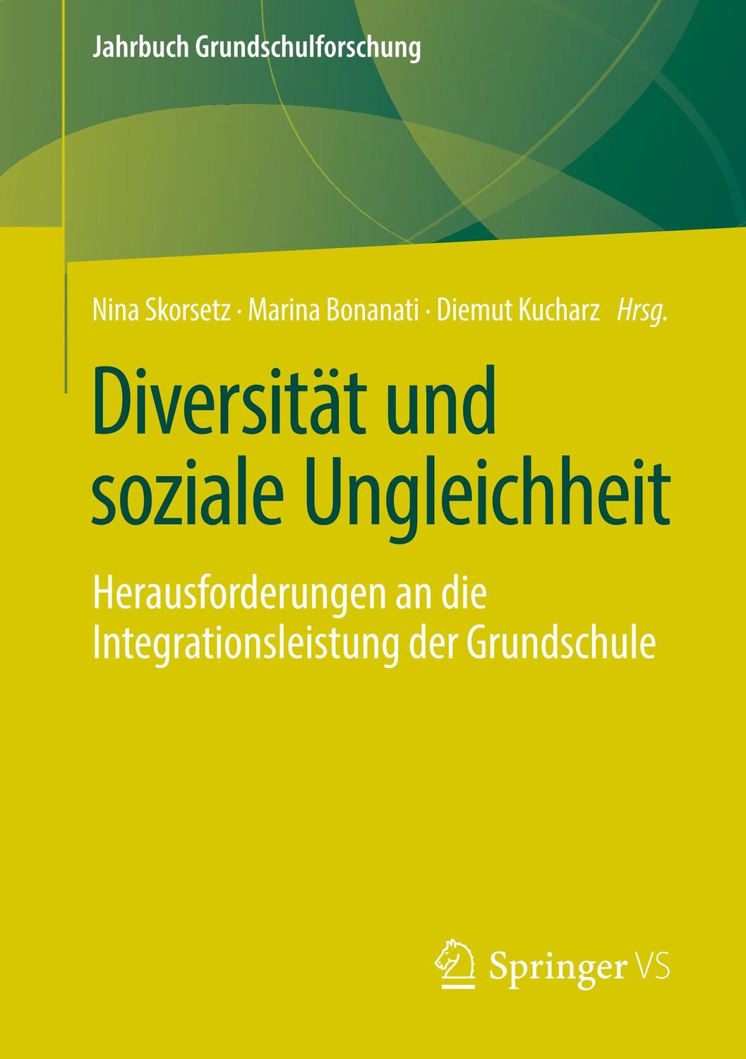 Cover: 9783658275280 | Diversität und soziale Ungleichheit | Nina Skorsetz (u. a.) | Buch | x