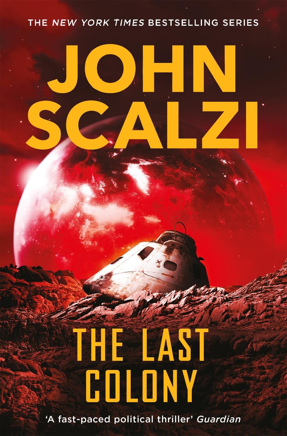 Cover: 9781447295402 | The Last Colony | John Scalzi | Taschenbuch | Kartoniert / Broschiert