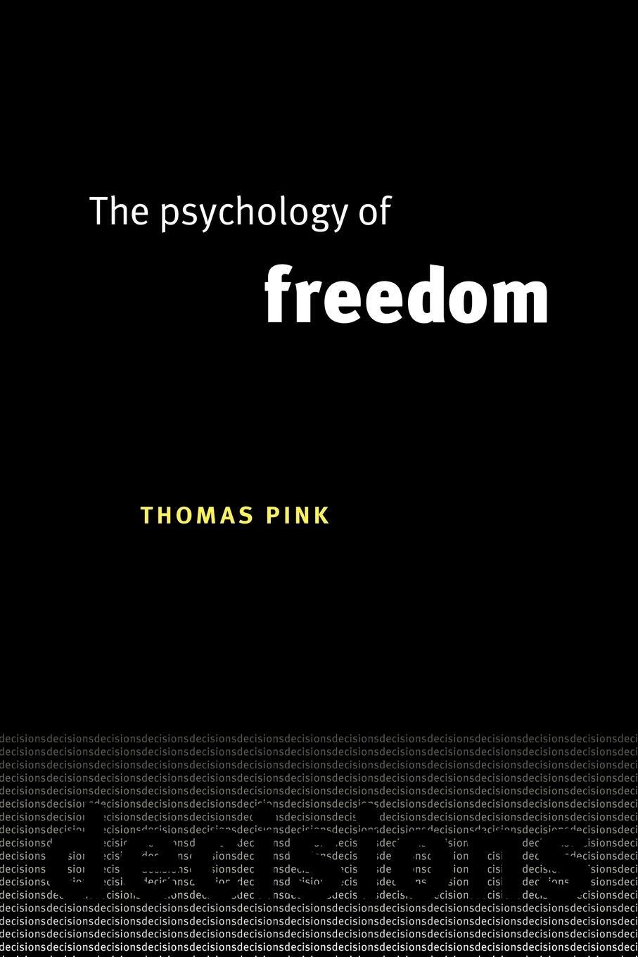 Cover: 9780521038225 | The Psychology of Freedom | Thomas Pink | Taschenbuch | Paperback