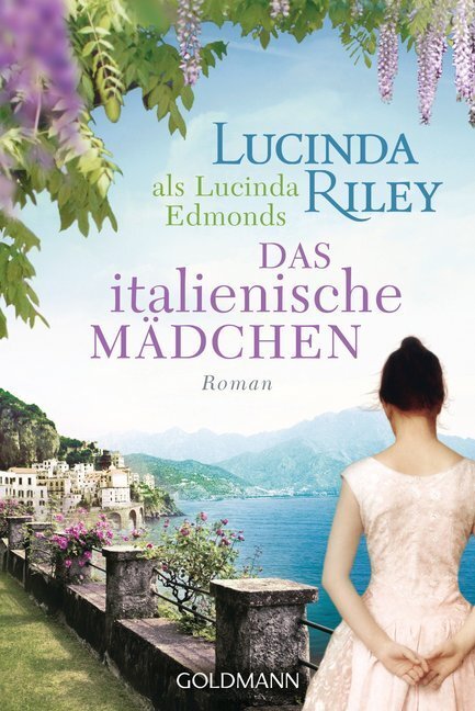 Cover: 9783442480098 | Das italienische Mädchen | Roman | Lucinda Riley | Taschenbuch | 2014