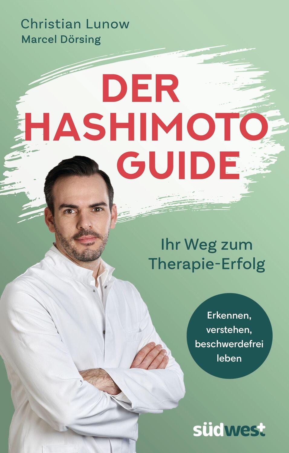 Cover: 9783517100999 | Der Hashimoto-Guide - Ihr Weg zum Therapie-Erfolg | Lunow (u. a.)