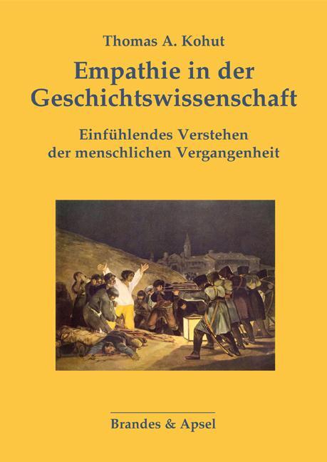 Cover: 9783955583415 | Empathie in der Geschichtswissenschaft | Thomas A. Kohut | Taschenbuch