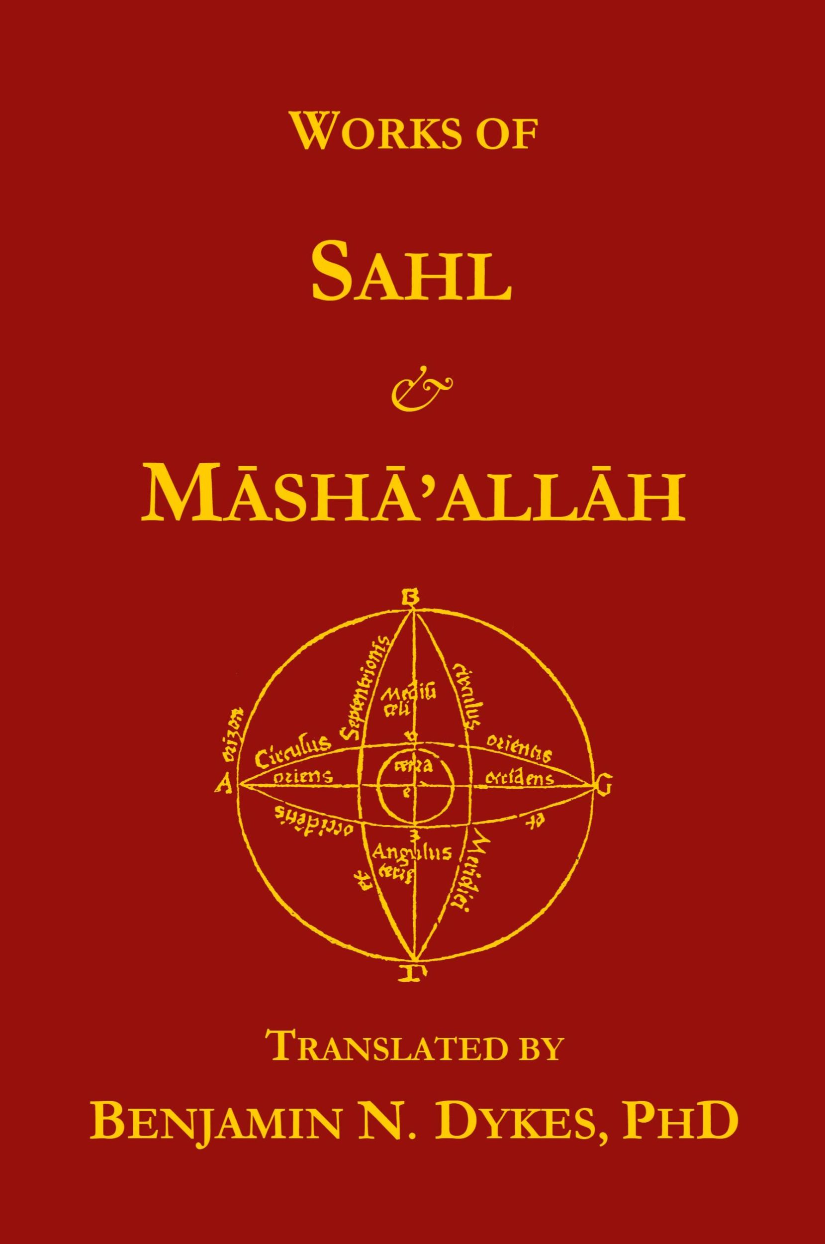 Cover: 9781934586020 | Works of Sahl &amp; Masha'allah | Sahl Ibn Bishr (u. a.) | Taschenbuch