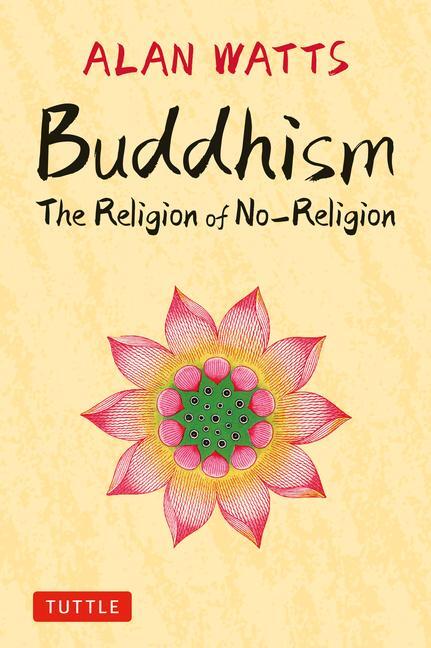 Cover: 9780804856089 | Buddhism | The Religion of No-Religion | Alan Watts | Buch | Englisch