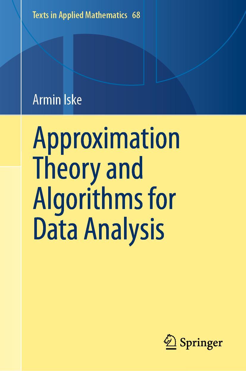 Cover: 9783030052270 | Approximation Theory and Algorithms for Data Analysis | Armin Iske | x