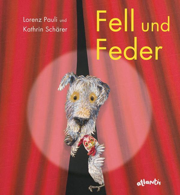 Cover: 9783715207377 | Fell und Feder | Lorenz Pauli | Buch | Deutsch | 2017 | Atlantis
