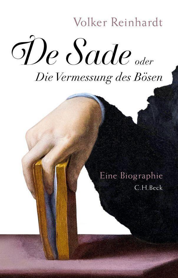 Cover: 9783406665158 | De Sade | oder Die Vermessung des Bösen | Volker Reinhardt | Buch