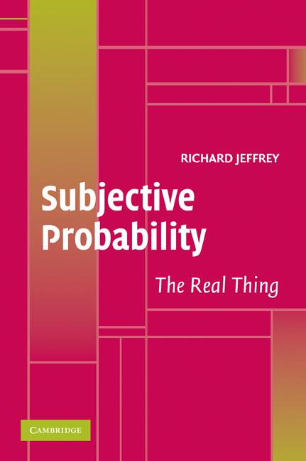 Cover: 9780521536684 | Subjective Probability | The Real Thing | Richard C. Jeffrey | Buch