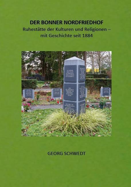 Cover: 9783949979590 | DER BONNER NORDFRIEDHOF | Georg Schwedt | Taschenbuch | Deutsch | 2024