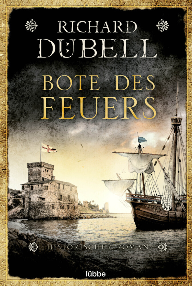 Cover: 9783404180806 | Bote des Feuers | Historischer Roman | Richard Dübell | Taschenbuch