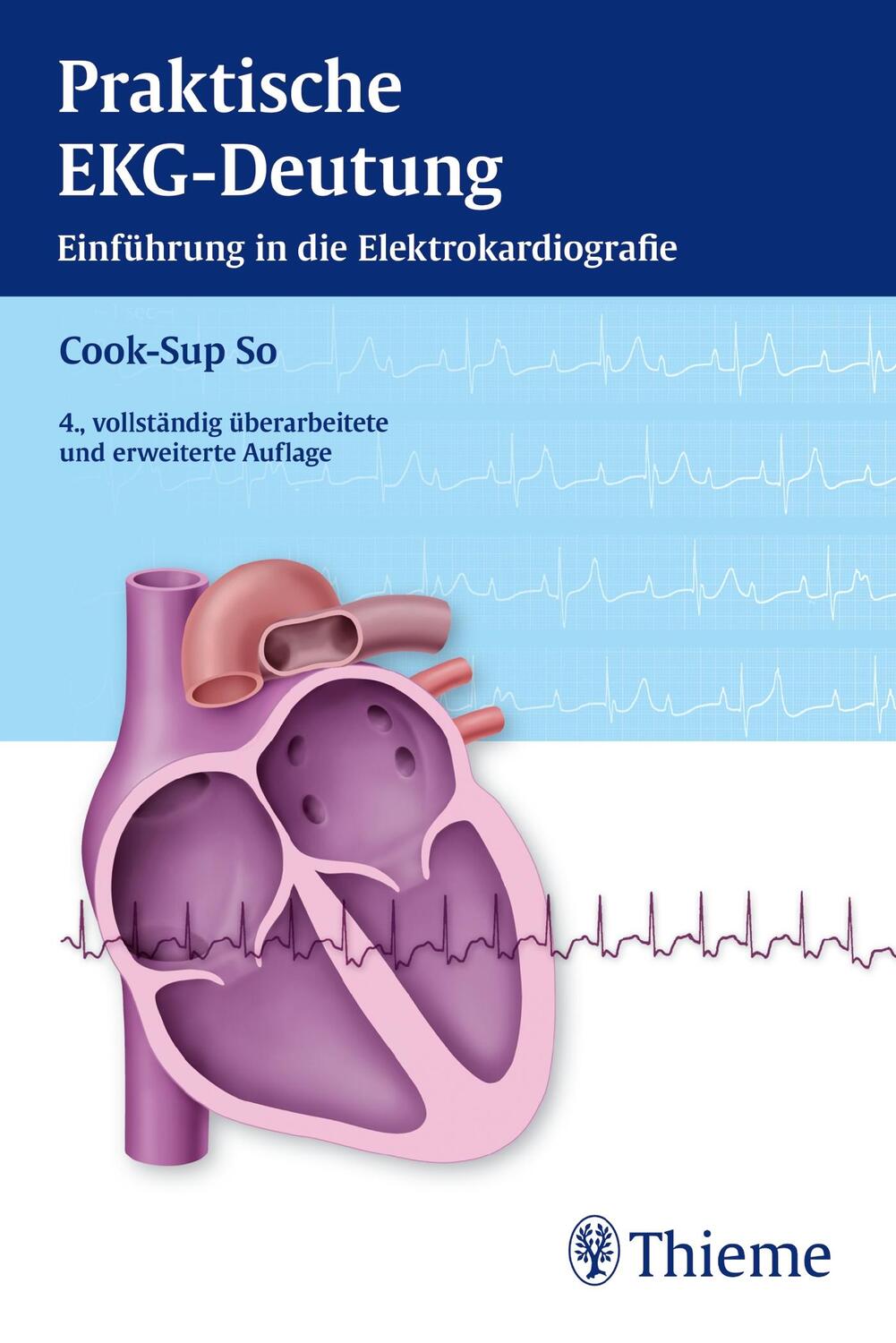 Cover: 9783131126849 | Praktische EKG-Deutung | Cook-Sup So | Taschenbuch | Broschiert | 2013