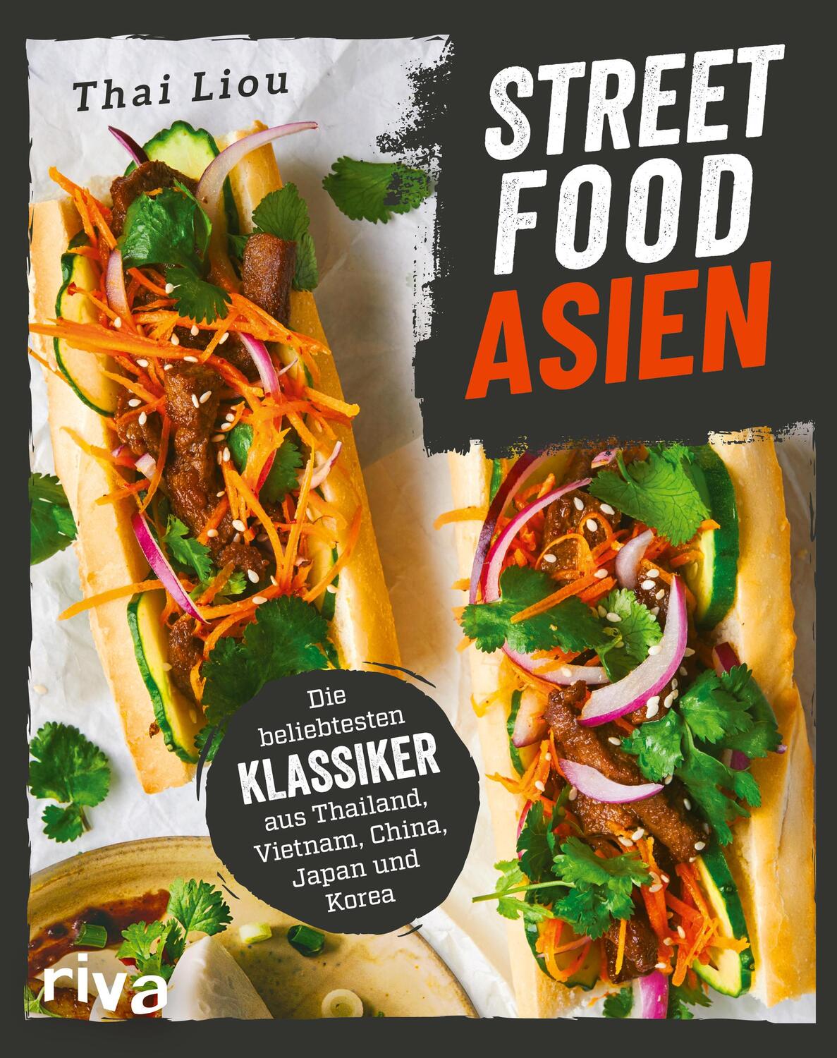 Cover: 9783742325556 | Streetfood: Asien | Thai Liou | Taschenbuch | 128 S. | Deutsch | 2023