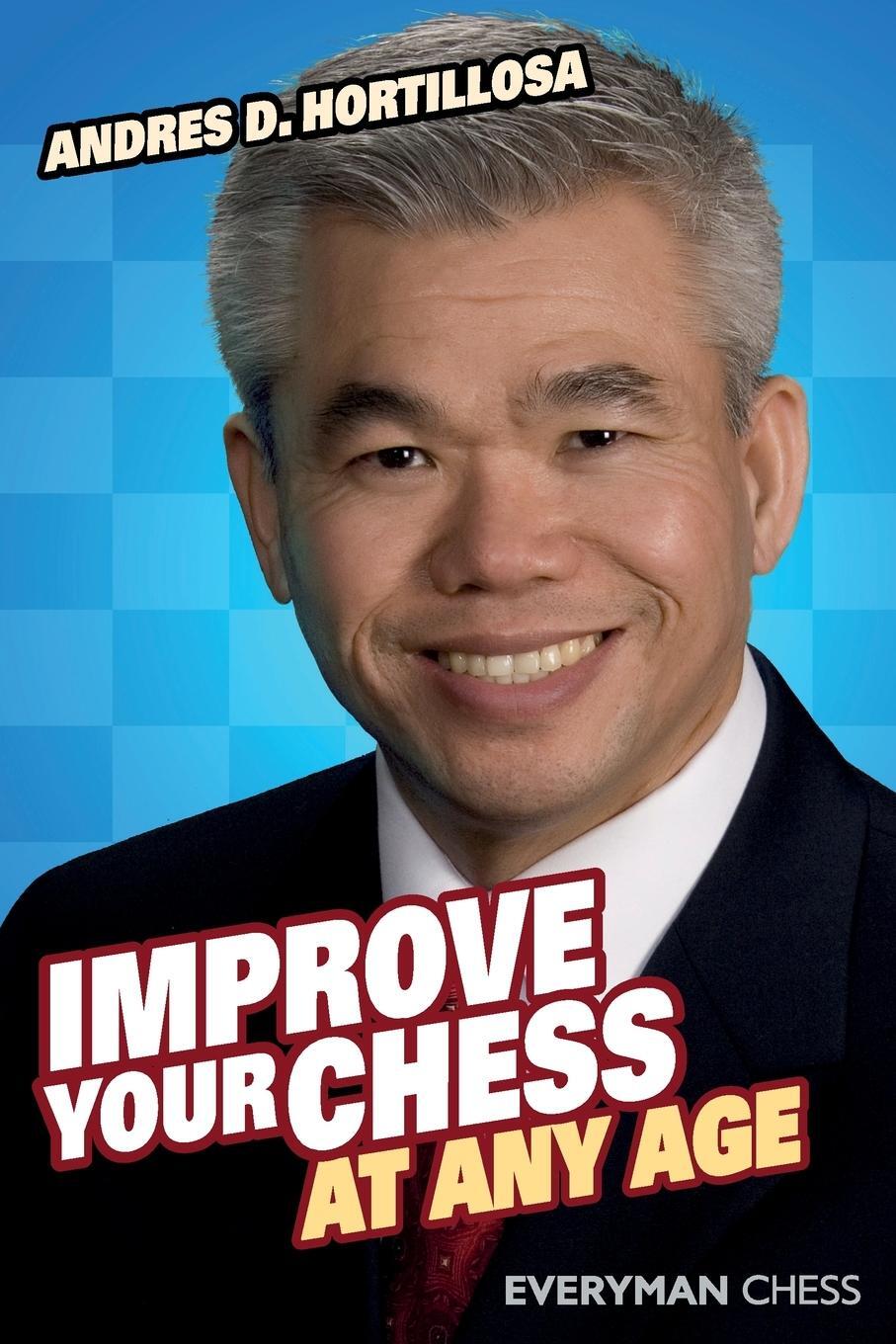 Cover: 9781857446180 | Improve Your Chess at Any Age | Andres Hortillosa | Taschenbuch | 2010