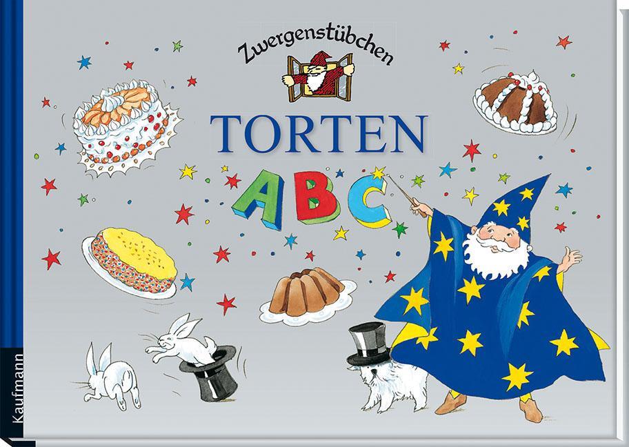 Cover: 9783780620149 | Zwergenstübchen Torten-ABC | Elke Schuster (u. a.) | Buch | 64 S.