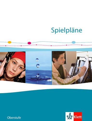 Cover: 9783121750009 | Spielpläne Oberstufe Schülerbuch | Buch | 432 S. | Deutsch | 2011