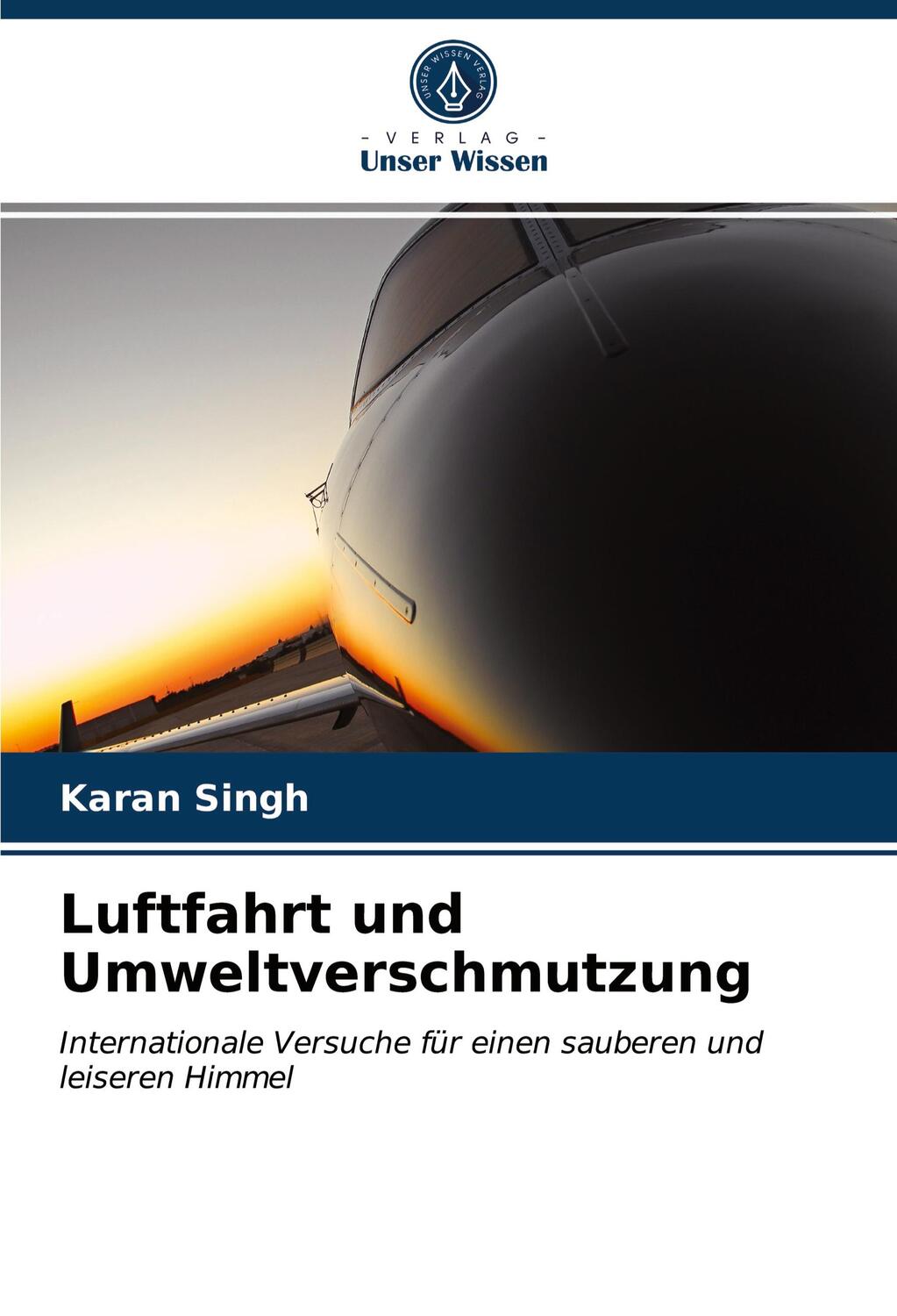 Cover: 9786203401271 | Luftfahrt und Umweltverschmutzung | Karan Singh | Taschenbuch | 120 S.