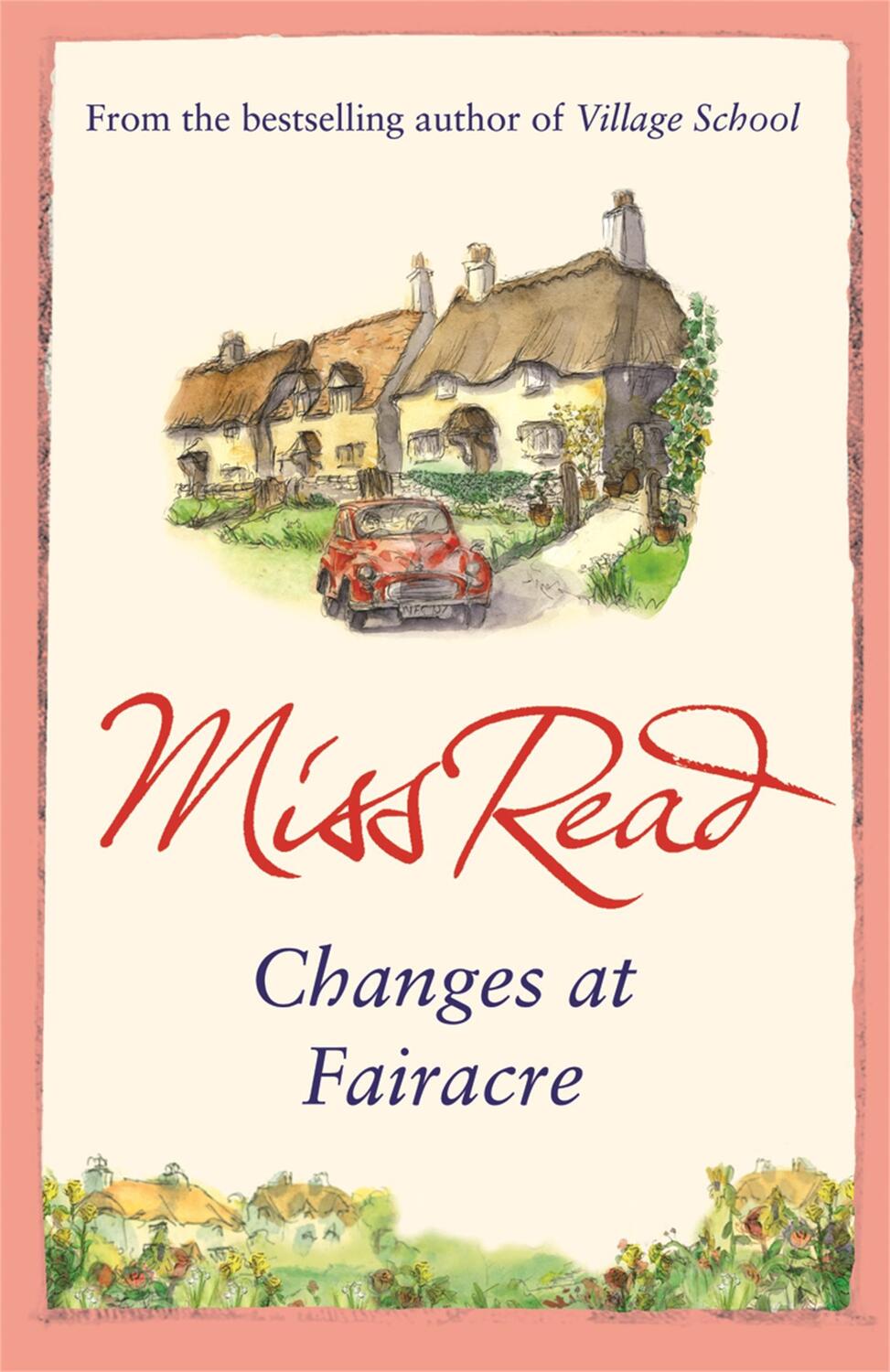 Cover: 9780752884226 | Changes at Fairacre | The tenth novel in the Fairacre series | Read