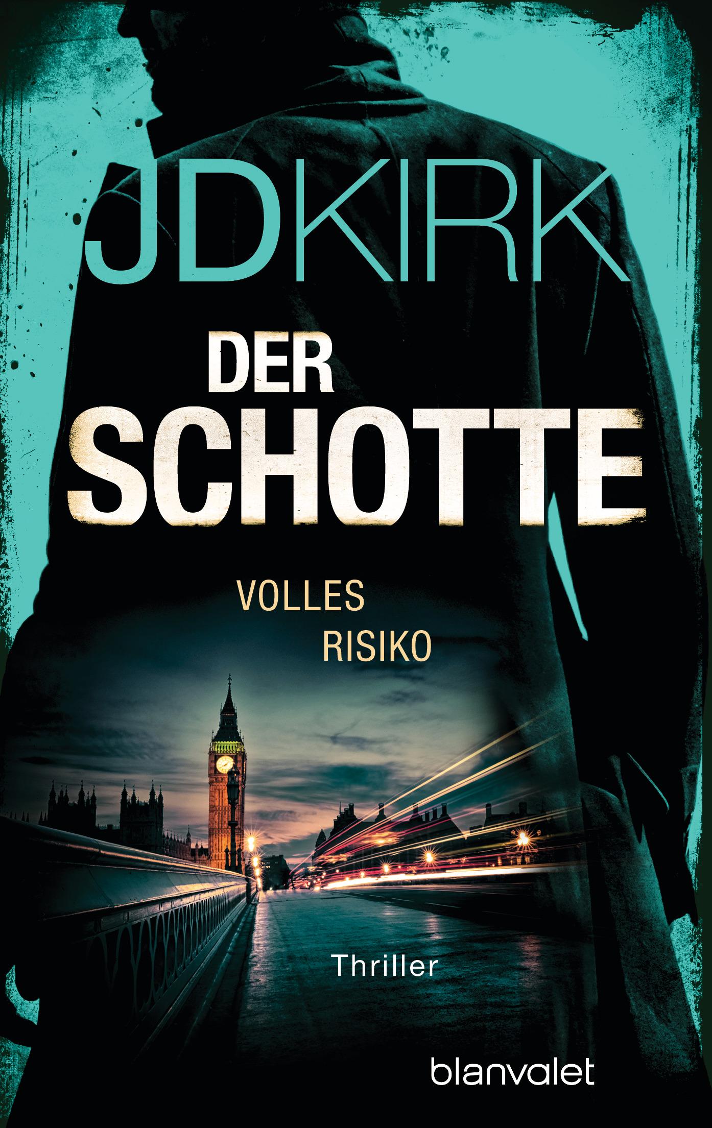 Cover: 9783734113758 | Der Schotte - Volles Risiko | Thriller | Jd Kirk | Taschenbuch | 2025