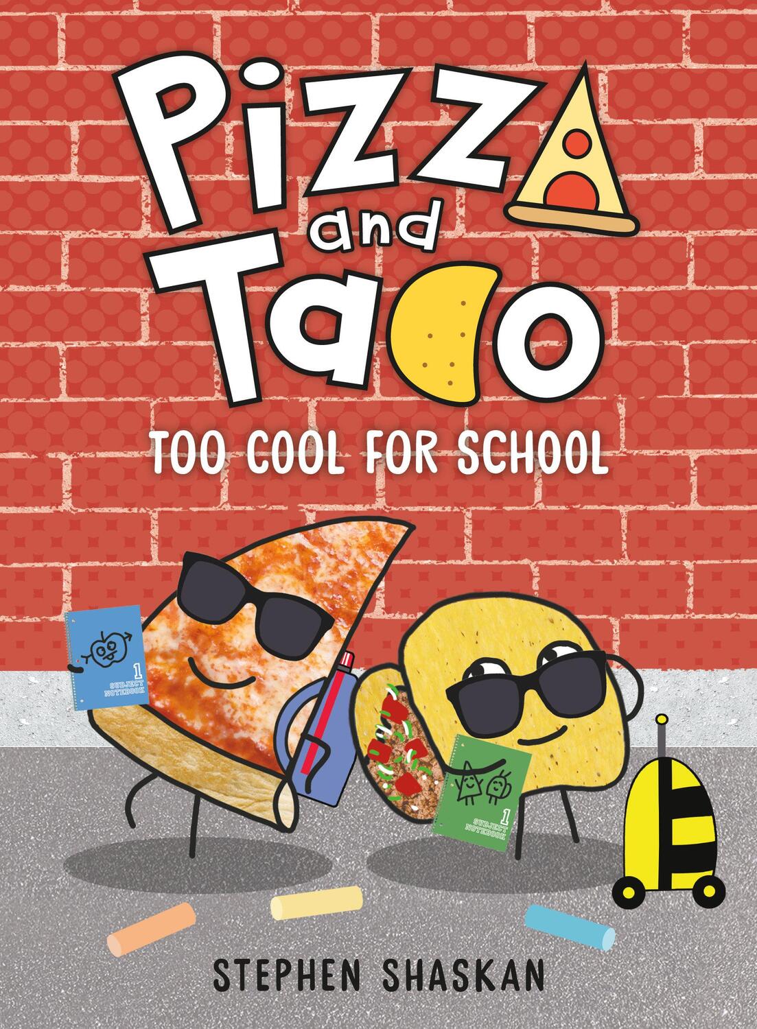 Cover: 9780593376072 | Pizza and Taco: Too Cool for School | Stephen Shaskan | Buch | 2022