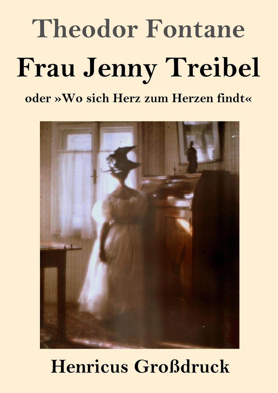 Cover: 9783847828013 | Frau Jenny Treibel (Großdruck) | oder »Wo sich Herz zum Herzen findt«