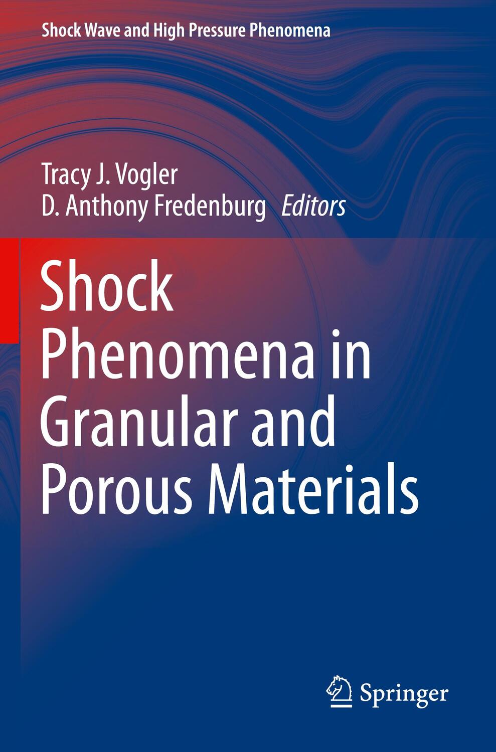 Cover: 9783030230043 | Shock Phenomena in Granular and Porous Materials | Fredenburg (u. a.)
