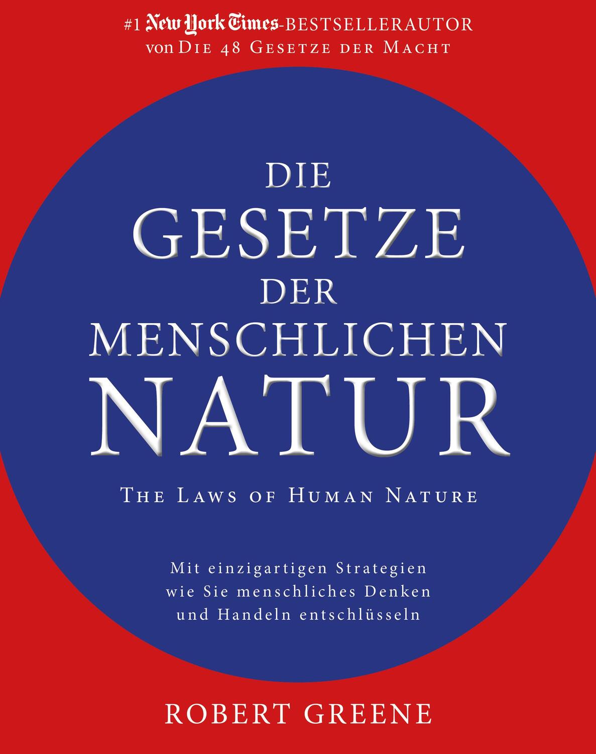Cover: 9783959722308 | Die Gesetze der menschlichen Natur - The Laws of Human Nature | Greene