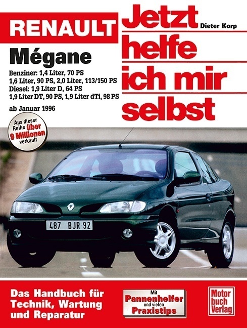 Cover: 9783613019782 | Renault Mégane ab Januar 1996 | Dieter Korp | Taschenbuch | 2017