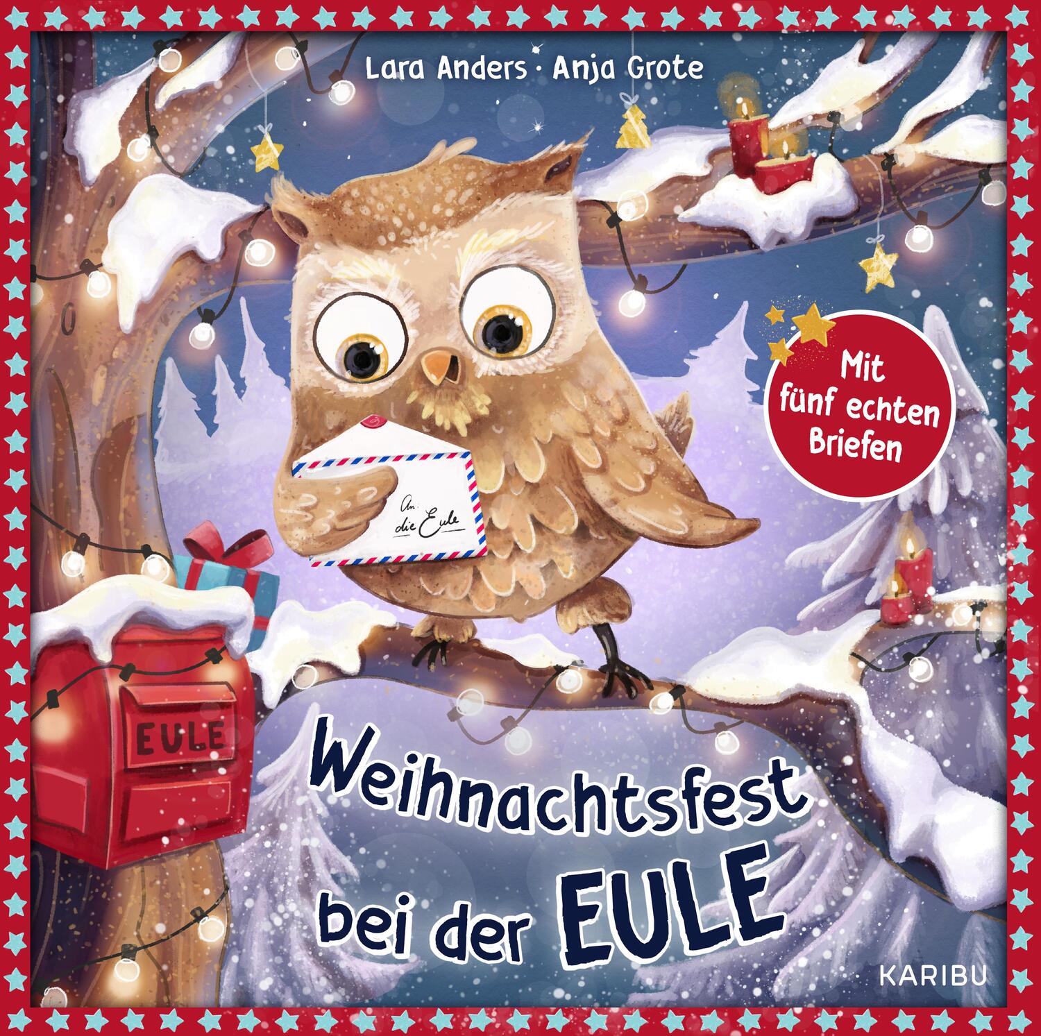 Cover: 9783961291717 | Weihnachtsfest bei der Eule | Mit fünf echten Briefen | Lara Anders